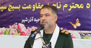 سرهنگ ولی حقیقت به عنوان فرمانده سپاه آذرشهر منصوب شد .
